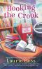 [A Bookmobile Cat Mystery 07] • Booking the Crook